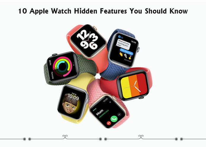 10 apple watch hidden features you shoud know