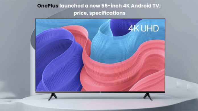 OnePlus launched a New 55-Inch 4K Android TV