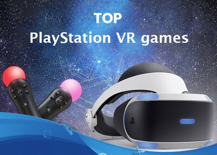PlayStation VR Games to Play