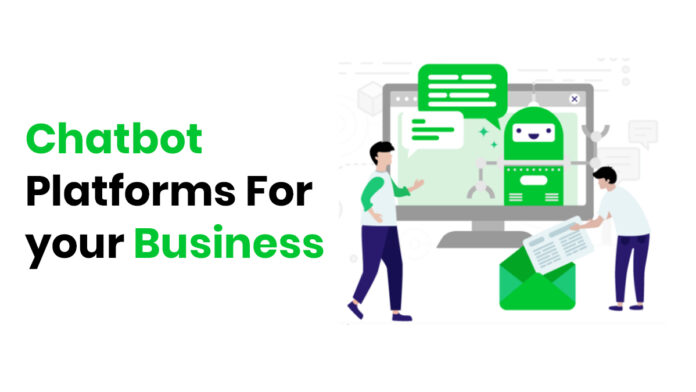 Best Chatbot Platforms For your Business