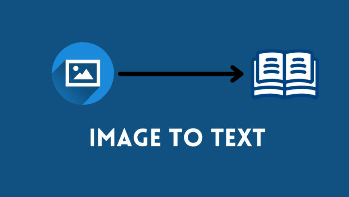 How to Convert Image to Text for Free in 2023?