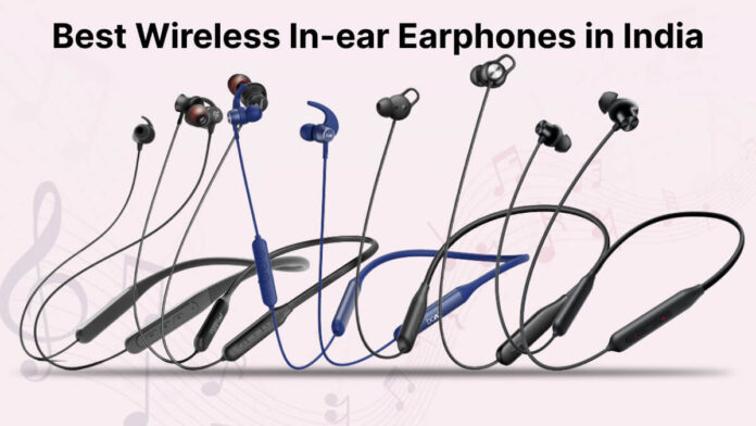 Best Wireless In-ear Earphones in India