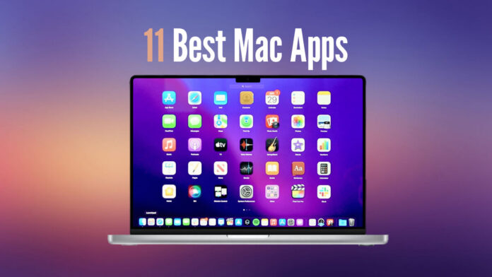 11 Best Mac Apps 2023