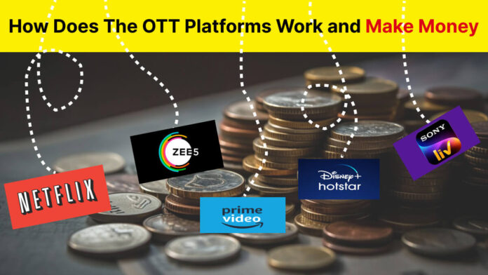 How Does the OTT Platform Make Money