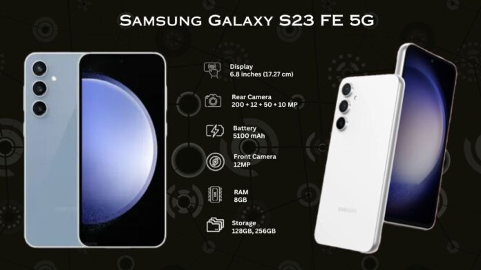 Samsung Galaxy S23 FE Full Specs, Price & Launch Date