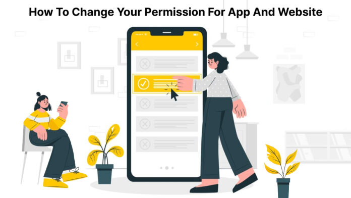 How To Change Your Permission For App And Website