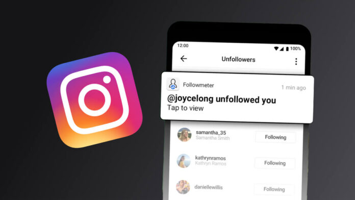 How to check Who Recently UnFollowed You On Instagram and Who followed You