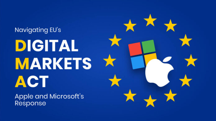 Navigating EU's Digital Markets Act (DMA) Apple and Microsoft's Response